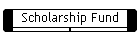 Scholarship Fund
